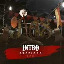 Intro Prezioso Remix Extended