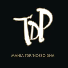 Mania TDP / Nosso DNA Ao Vivo