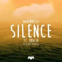 Silence Slushii Remix