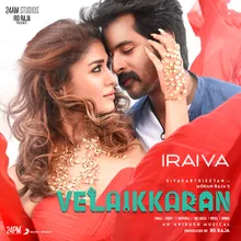 Iraiva (From "Velaikkaran")