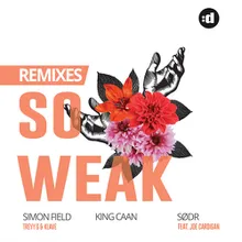 So Weak-SØDR Remix