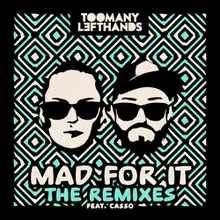 Mad For It-Stromberg Remix