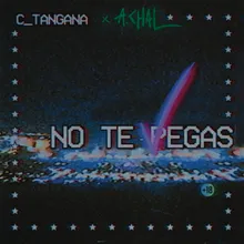 No Te Pegas