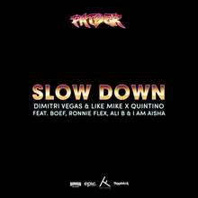 Slow Down