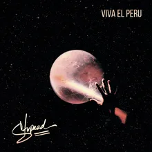 Viva el Peru Radio Edit