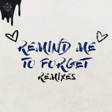 Remind Me to Forget Young Bombs Remix