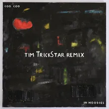 Coo Coo Tim TrickStar Instrumental Remix