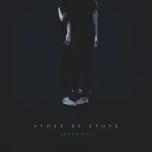 Stone By Stone