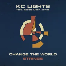 Change the World (Strings In Motion Mix)
