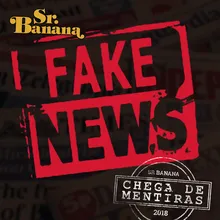 Chega de Mentiras (Fake News)