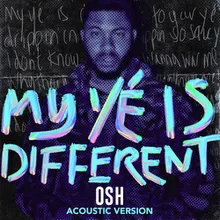 My Yé Is Different-Acoustic