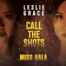 Call the Shots From the Motion Picture "Miss Bala"