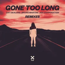 Gone Too Long (Evokings Remix)