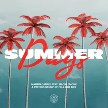 Summer Days (feat. Macklemore & Patrick Stump of Fall Out Boy)