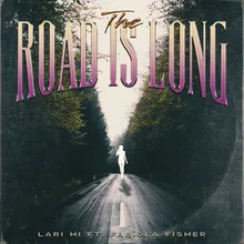 The Road is Long-Extended Mix