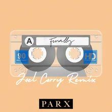 Finally-Joel Corry Remix