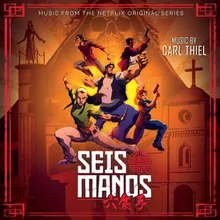 Seis Manos (Main Titles)