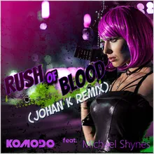 Rush of Blood (Johan K Radio Remix)