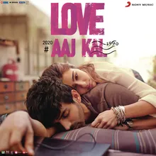 Love Aaj Kal Original Motion Picture Soundtrack