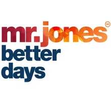 Better Days (Monday Mix - Radio Edit)