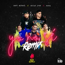 Yo No Sé Remix