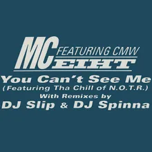 You Can't See Me-Slip Remix