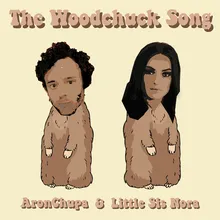 The Woodchuck Song