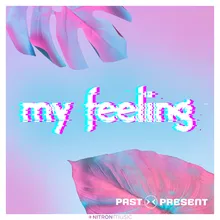 My Feeling (Extended Mix)