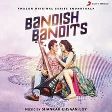 Bandish Bandits Theme