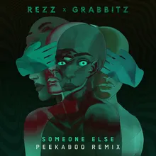 Someone Else-PEEKABOO Remix