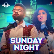 Sunday Night-Hyderabad Gig