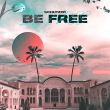 Be Free