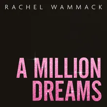 A Million Dreams