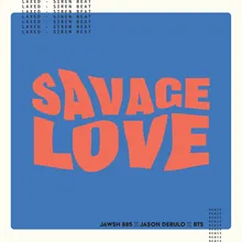 Savage Love (Laxed - Siren Beat) BTS Remix - Instrumental