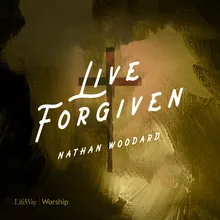 Live Forgiven