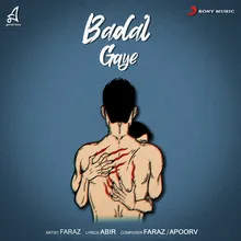 Badal Gaye