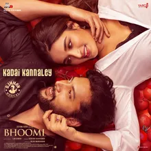 Kadai Kannaaley (From "Bhoomi")