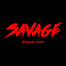 Savage (bitmastr remix)