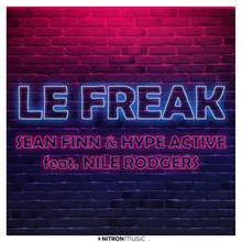 Le Freak Sean Finn & Dj Blackstone Mix