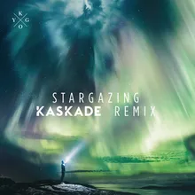 Stargazing Kaskade Remix