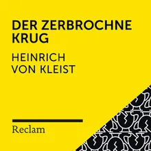 Der zerbrochne Krug (9. Auftritt, Teil 5)