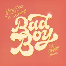 Bad Boy-Low Steppa Remix