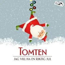 Tomten, jag vill ha en riktig jul