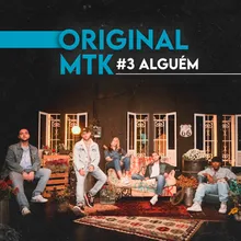 Original MTK #3 - Alguém