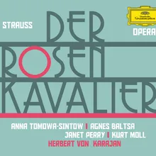 R. Strauss: Der Rosenkavalier, Op. 59 / Act 3 - "Marie Theres'!" - "Hab mir's gelobt, Ihn lieb zu haben"