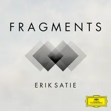 Gymnopédie No. 3 Pantha du Prince Rework (FRAGMENTS / Erik Satie)