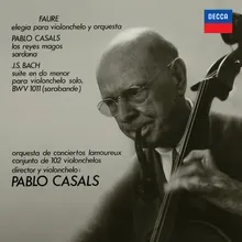 Fauré: Elégie for Cello and Orchestra in C Minor, Op. 24 Rehearsal / Live from the Grand Amphithéâtre de la Sorbonne, 1956