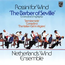 Rossini: Il barbiere di Siviglia / Act 2 - Di sì felice innesto (Arr. W. Sedlak for Wind Ensemble)