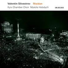 Silvestrov: Maidan 2014 / Cycle IV - III. Prayer for Ukraine