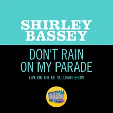 Don't Rain On My Parade Live On The Ed Sullivan Show, November 5, 1967